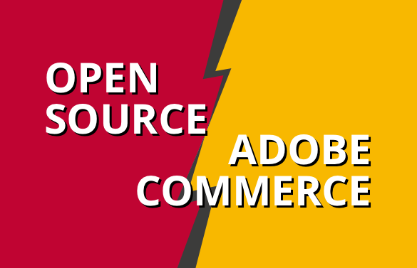 Rechteckige Grafik: linke Fläche in Rot mit weißem Text Open Source, rechte Fläche in Gelb mit weißem Text Adobe Commerce, Flächen durch einen dunklen Blitz getrennt